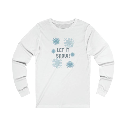 Let It Snow - Long Sleeve Shirt