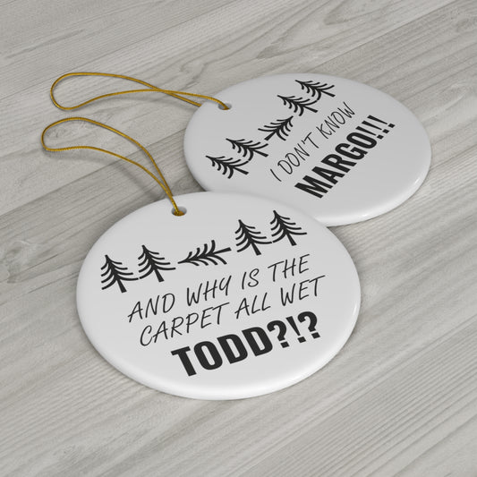 Todd & Margo - Ceramic Double Sided Ornament