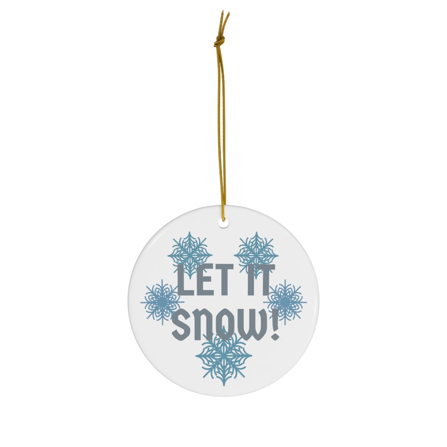 Let It Snow - Ceramic Double Sided Ornament